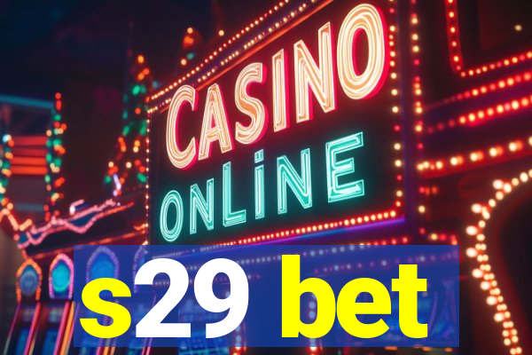s29 bet